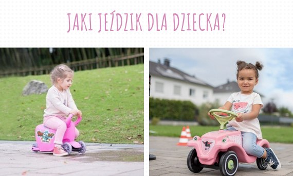 Jeździk dla dziecka - jaki wybrać?