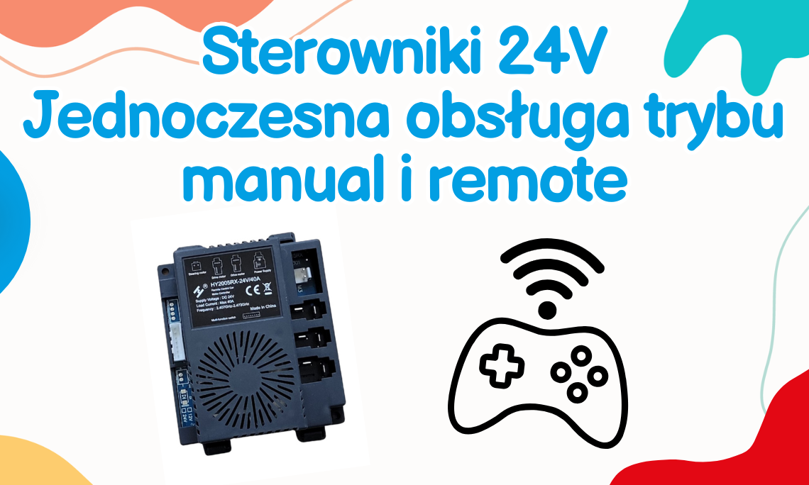 Sterowniki 24V – jednoczesna obsługa trybu manual i remote