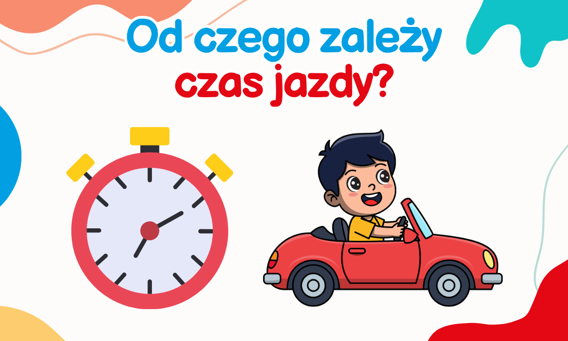 Od czego zależy czas jazdy?